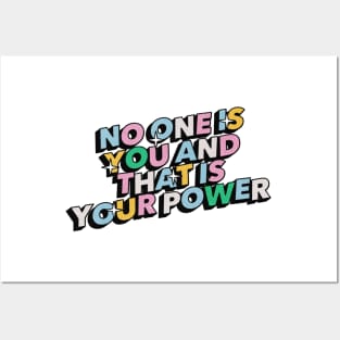 No one is you and that is your power - Positive Vibes Motivation Quote Posters and Art